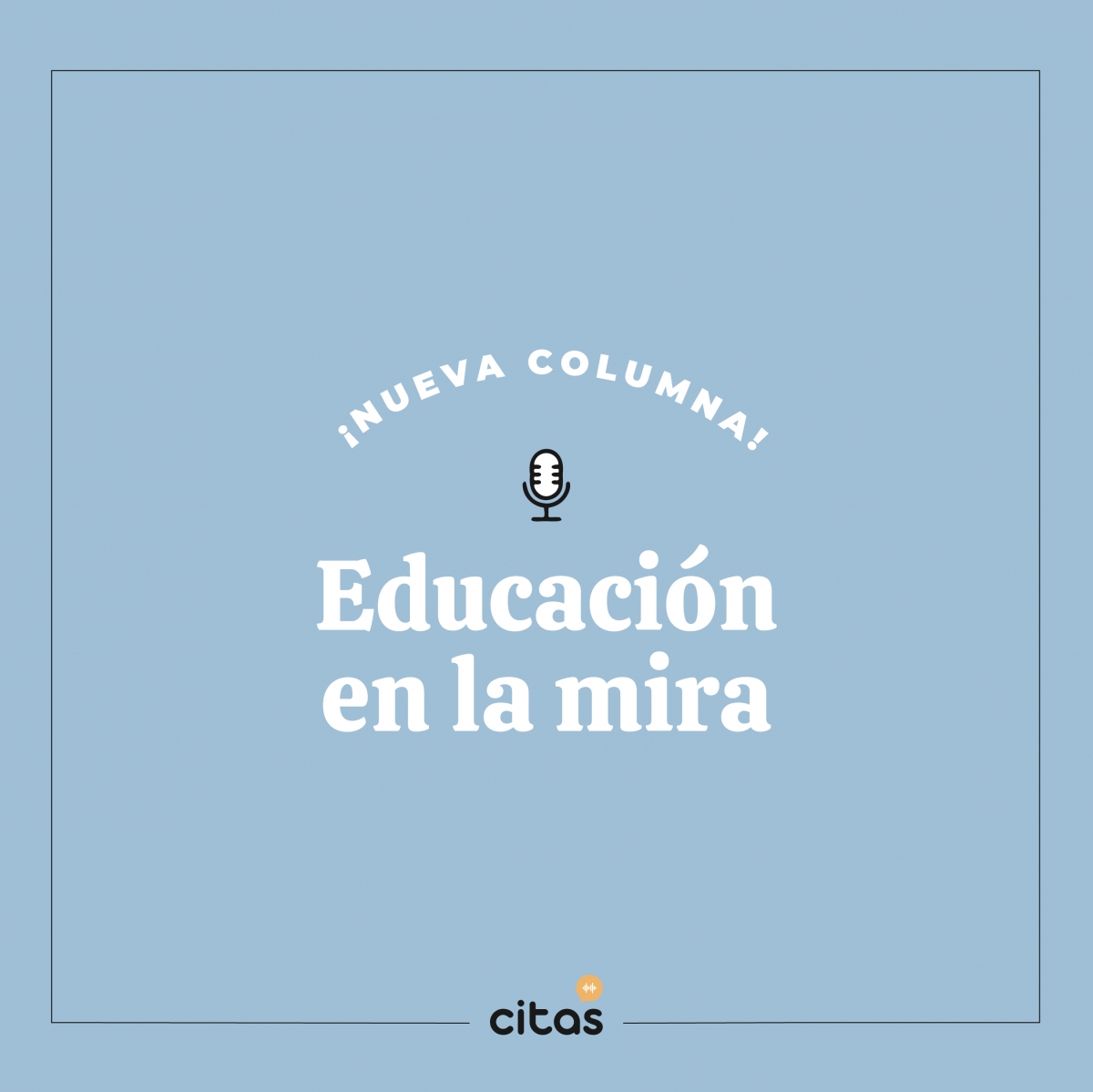 Educación en la mira